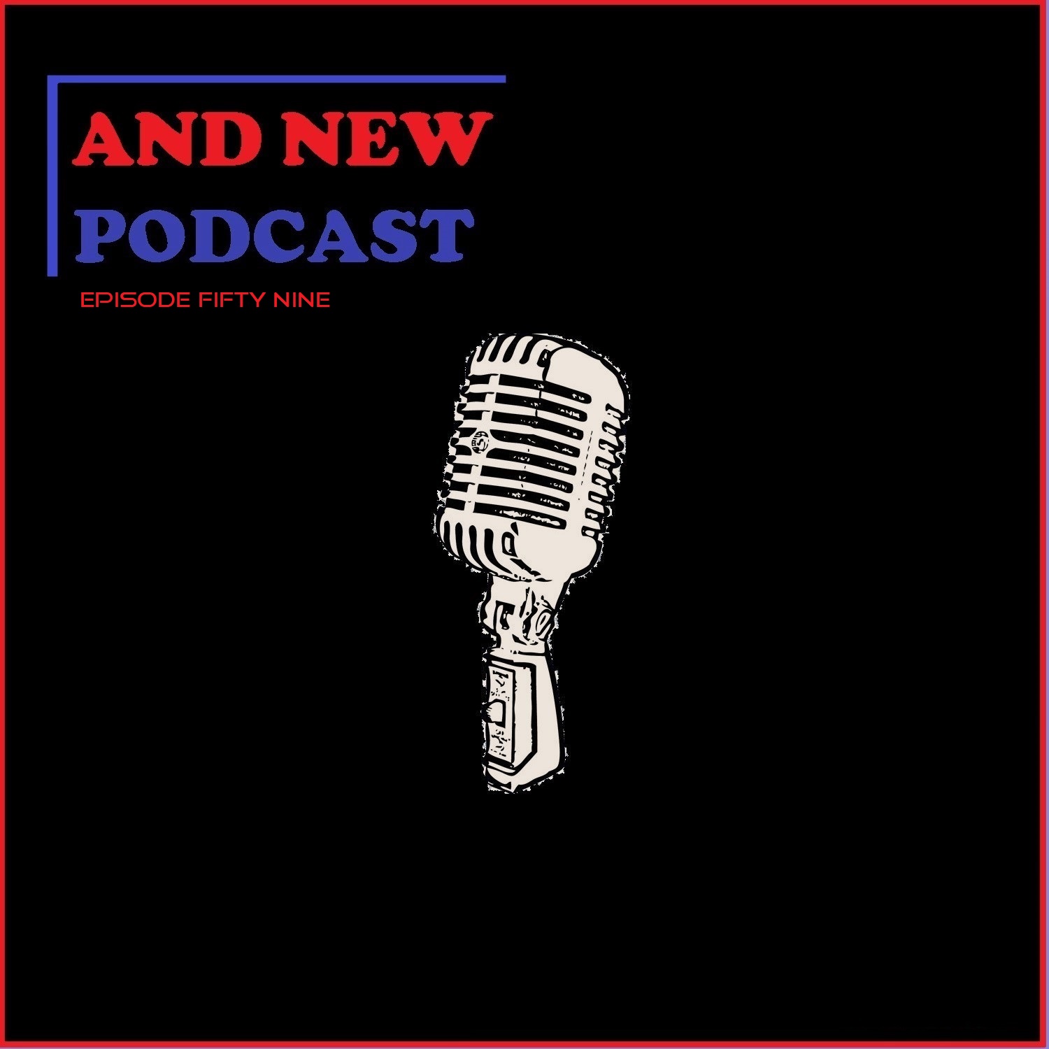 Steven and Kelly\'s And New Podcast