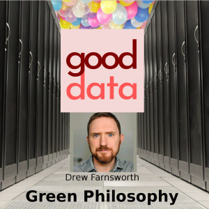 Episode 19 - Green Data Center Philosophy