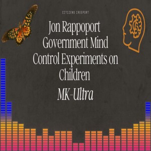 Mind Control MKULTRA of Children:  Dr Green, Gottlieb & Jolly West Connections