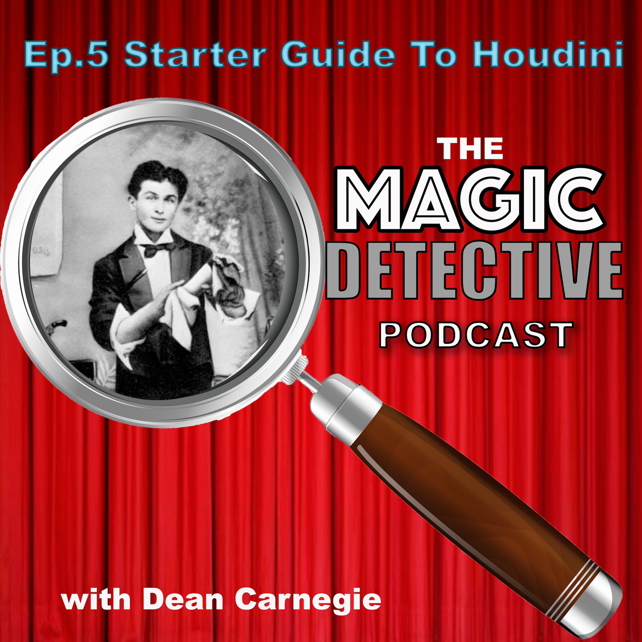 Magic Detective Podcast Ep 5 -Starter Guide To Houdini