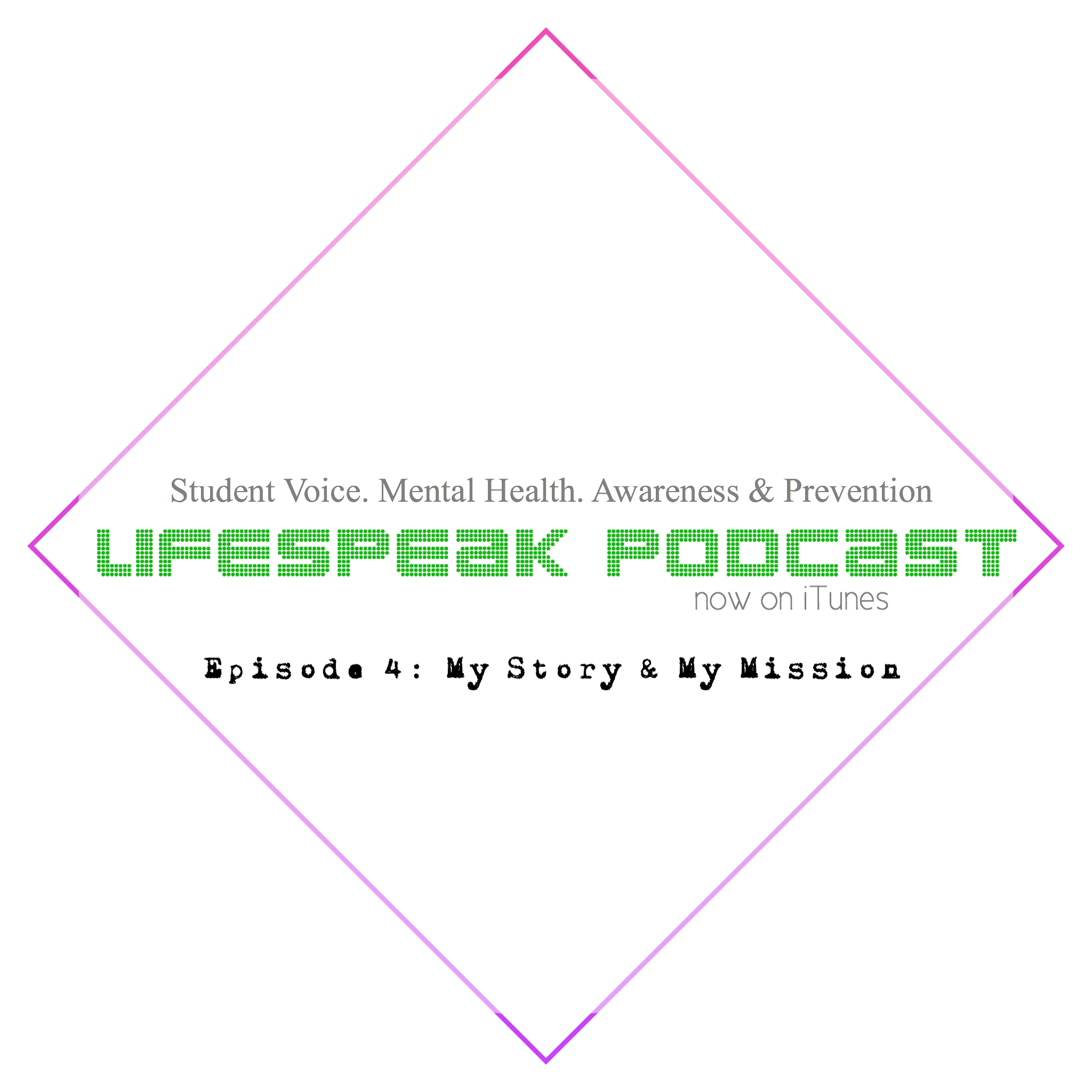 My Story & Mission (S1E4)