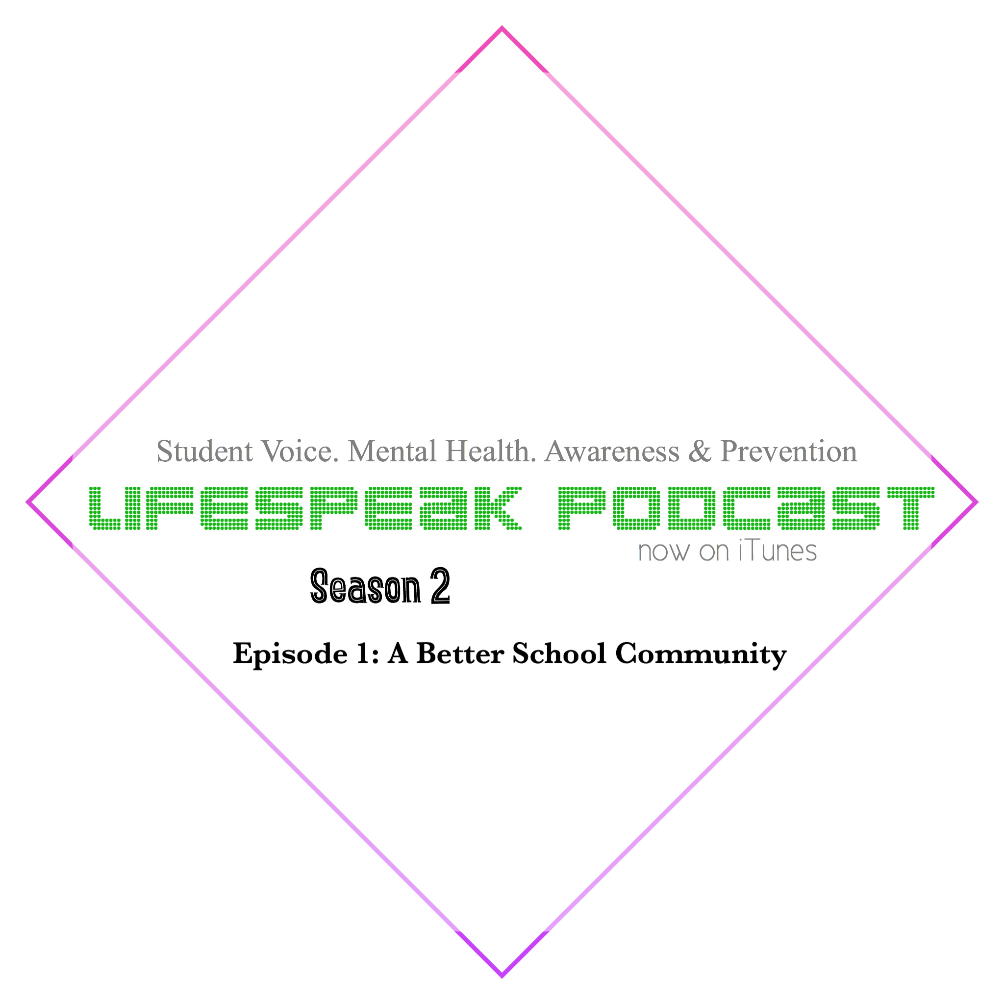 A Better School Community (S2E1)