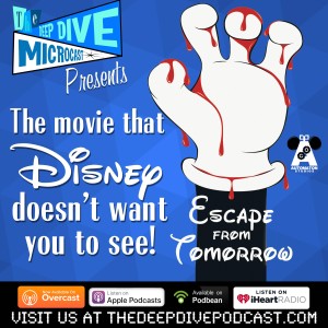 So, you want to make a movie inside DisneyWorld? Without permission? It’s been done! Listen to the true tale of ESCAPE FROM TOMORROW!