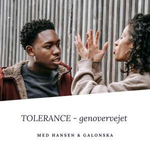 Tolerance ... genovervejet
