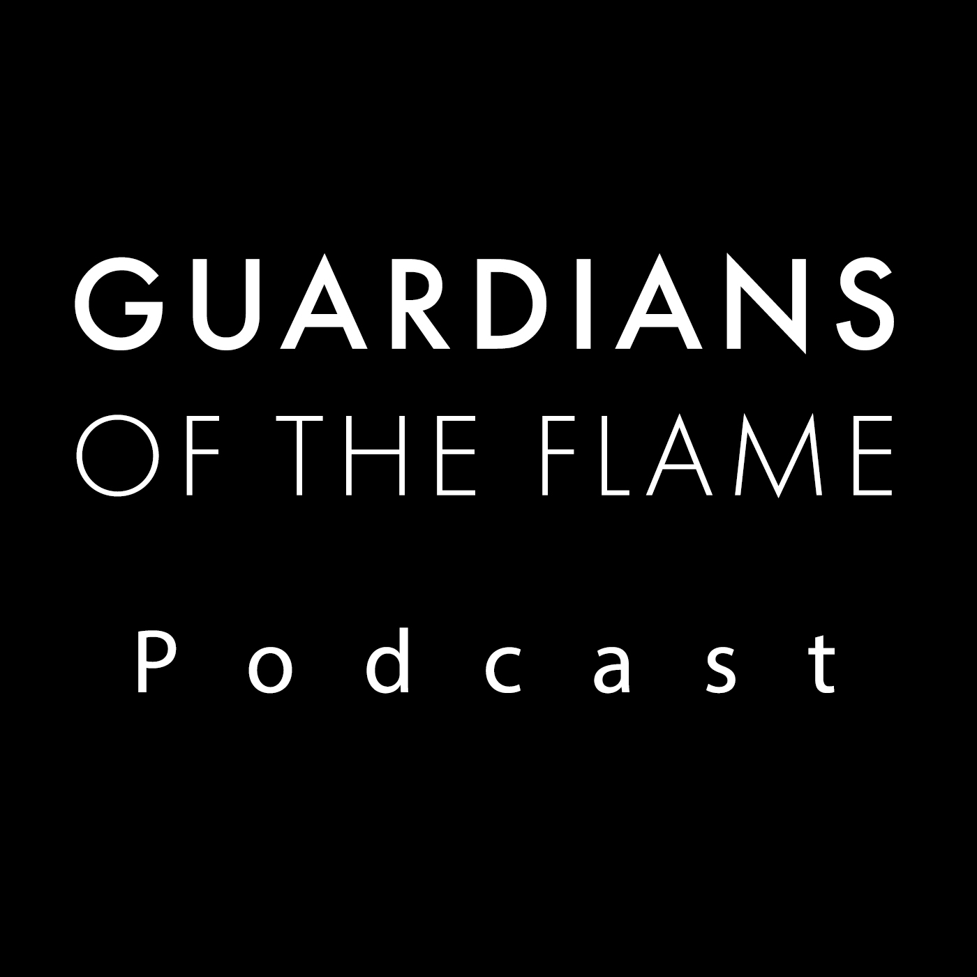 Guardians Of The Flame Podcast