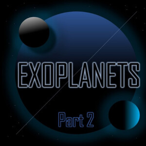 Amazing Exoplanets Part 2