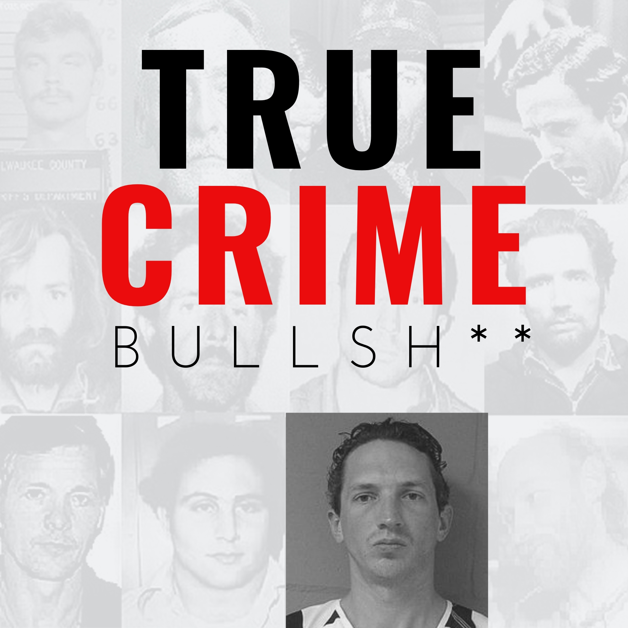 True Crime Bullsh** Promo