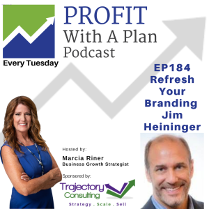 EP184 Refresh Your Branding - Jim Heininger