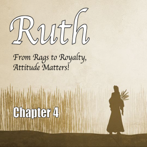 Ruth: Chapter 4