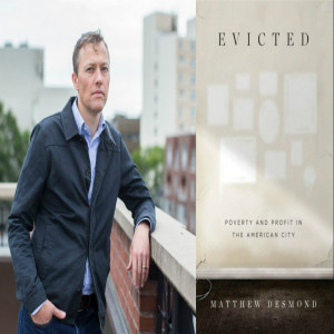 The Director's Cut: Episode Six - Matthew Desmond, Author of Evicted