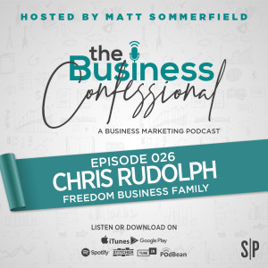 Chris Rudolph: Freedom Business Family