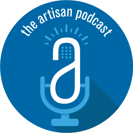 the artisan podcast