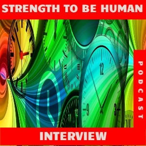 S4 E252 --Strength To Be Human -- Interview W/Monique Berry