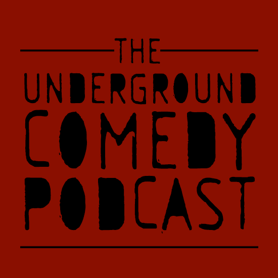 The Underground Comedy Podcast