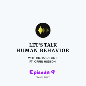 Behavior That Makes A Difference - ft. Orrin Hudson