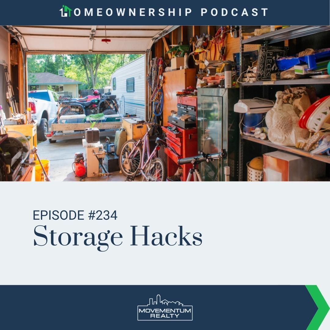 Storage Hacks - EP234 - Homeownership