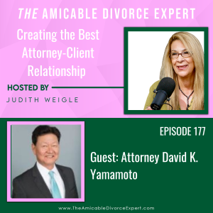 Creating the Best Attorney-Client Relationship W/Attorney David K. Yamamoto