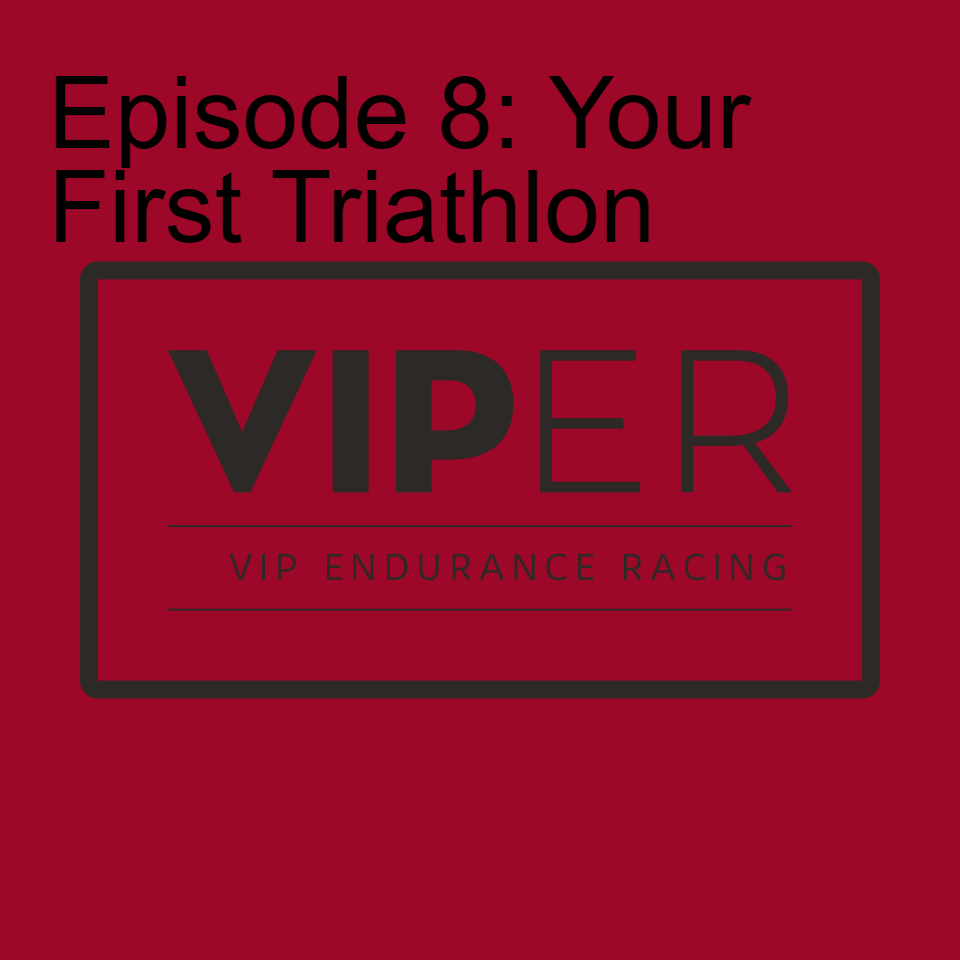 Episode 8: Your First Triathlon