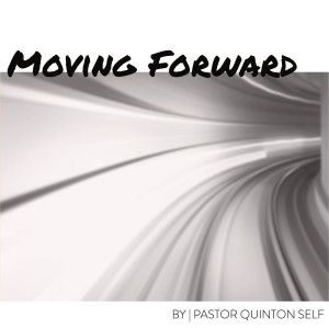 Moving Forward