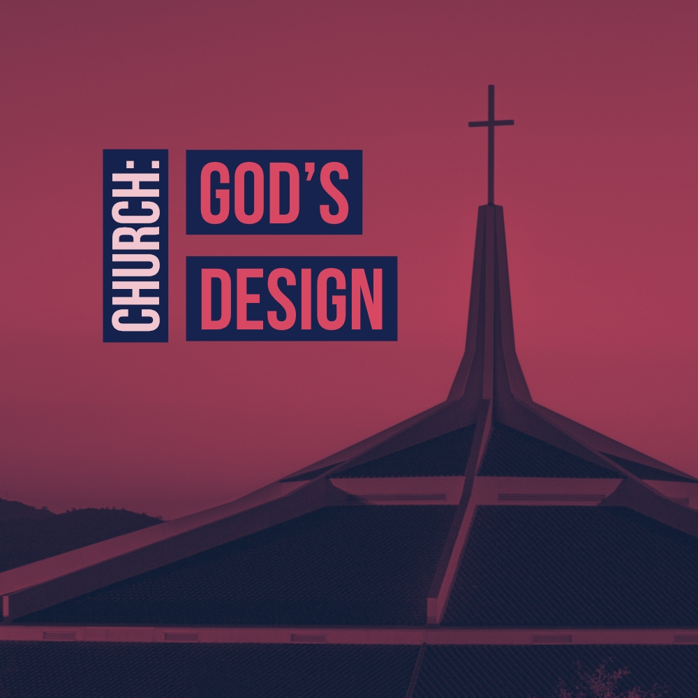 Church: God's Design