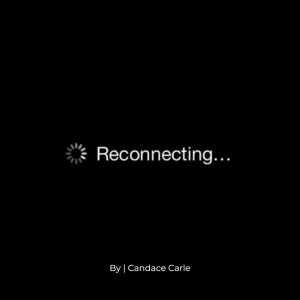 Reconnecting