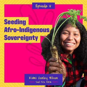 Seeding Afro-Indigenous Sovereignty