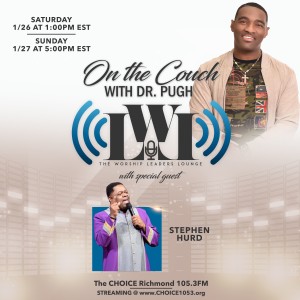 Worship Leaders Lounge with Earnest Pugh - Show 4 (Stephen Hurd)