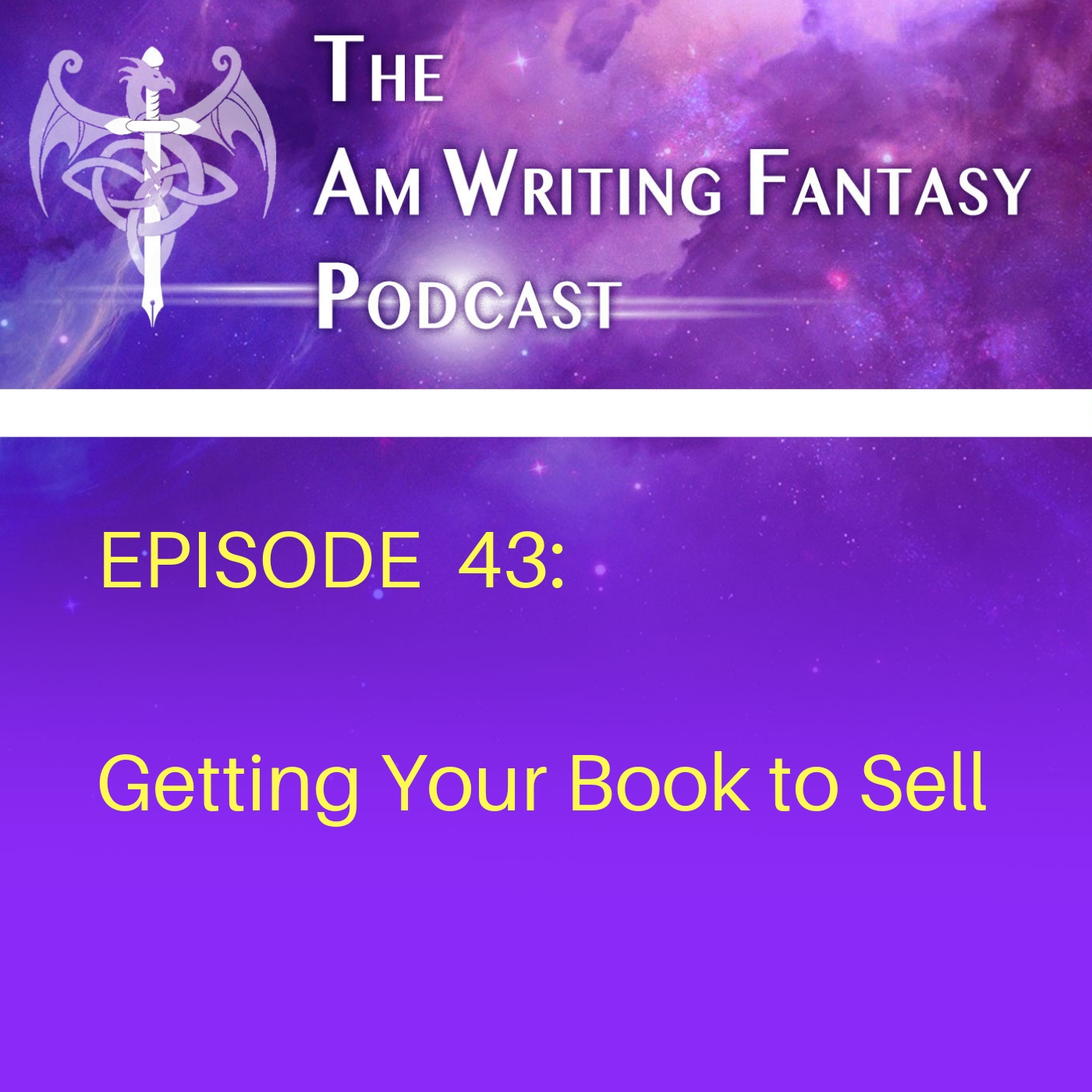 The Am Writing Fantasy Podcast