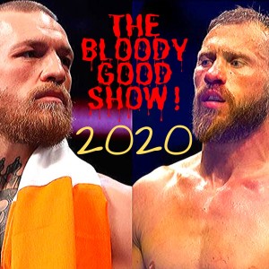 #38 The Bloody Good Show! New Year, Same Podcast