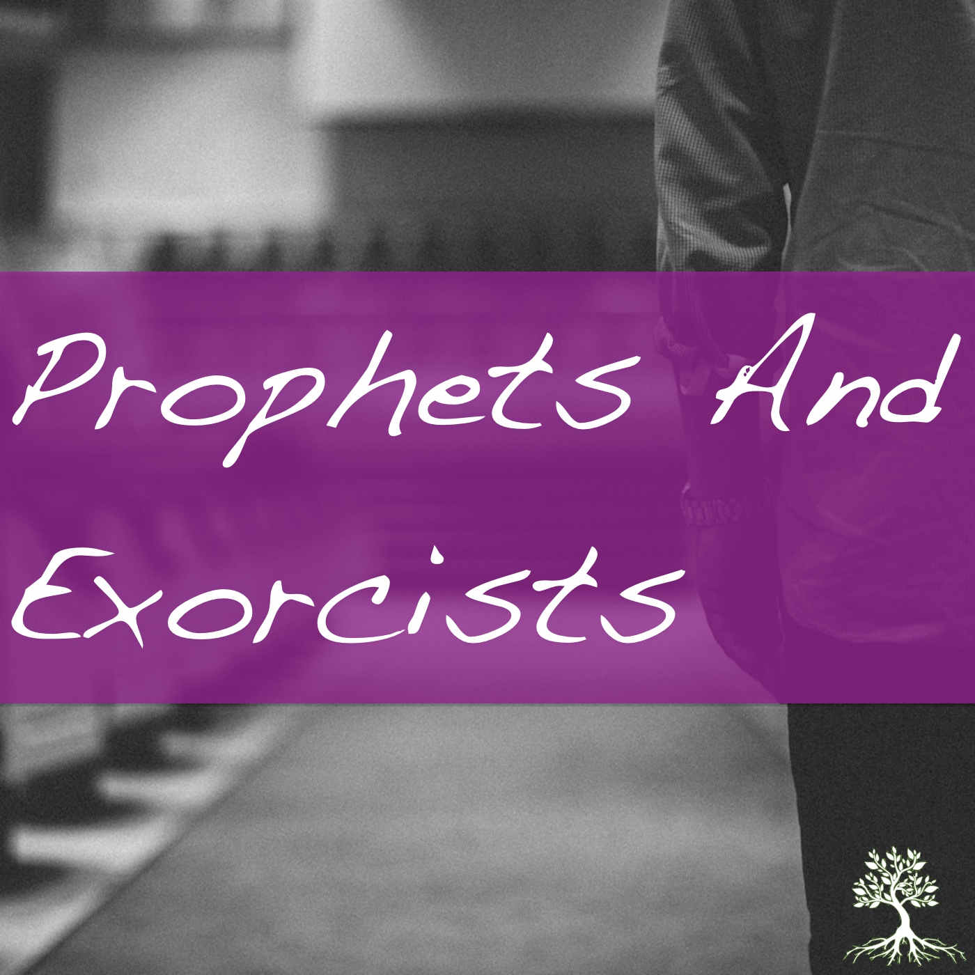 Prophets And Exorcists (Natalia Terfa 1/28/18)