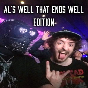 Monday Morning Aural Sex: 2019-09-23 (Al's Well That Ends Well Edition)