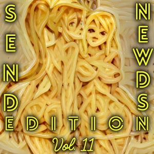 2021-12-06 (Send Newds Edition Vol. 11)