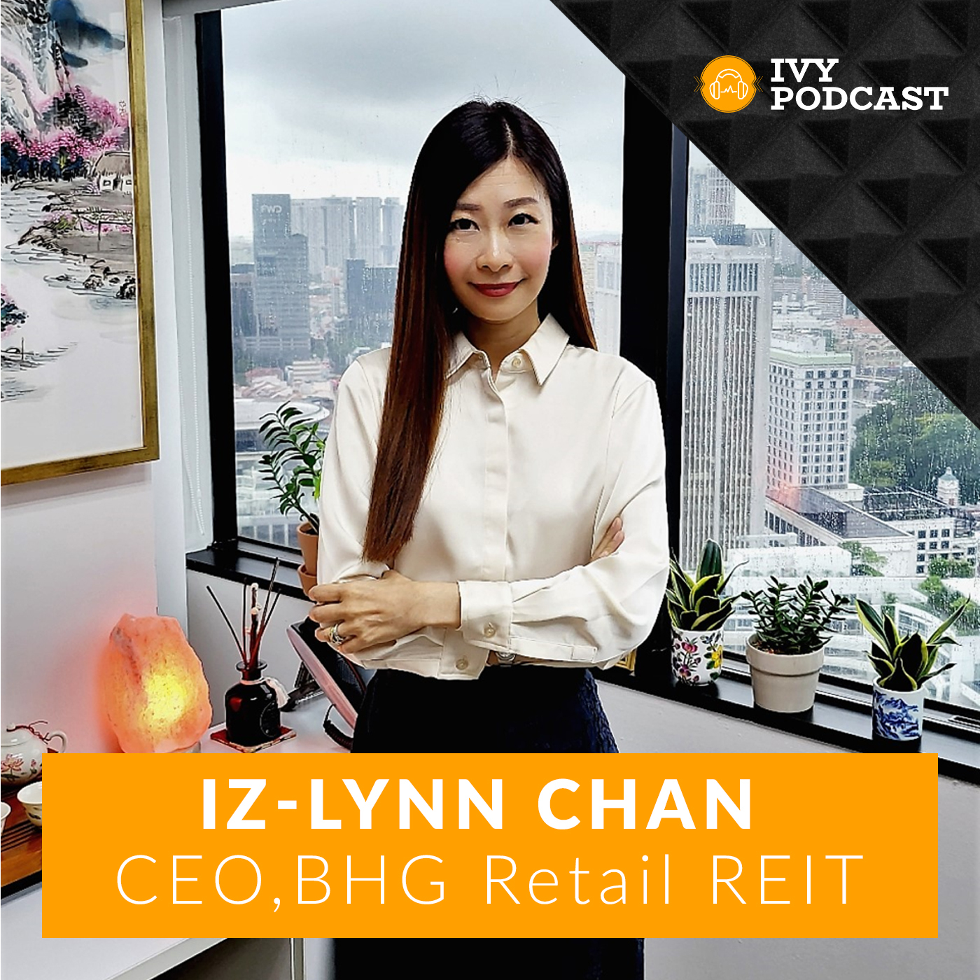 How to Get Harvard to Write a Case Study About You with Iz-Lynn Chan, CEO at BHG Retail REIT | E434
