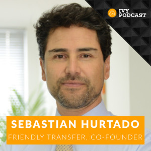 Fintech Trends and Innovations with Sebastian Hurtado, Co-Founder at Friendly Transfer | E336