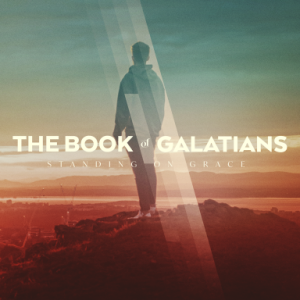 Book Of Galatians - Part 2 - Not Good Enough