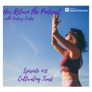 Episode #51 Cultivating Trust