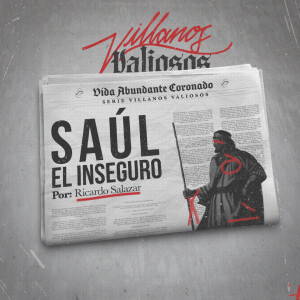 Saúl el inseguro