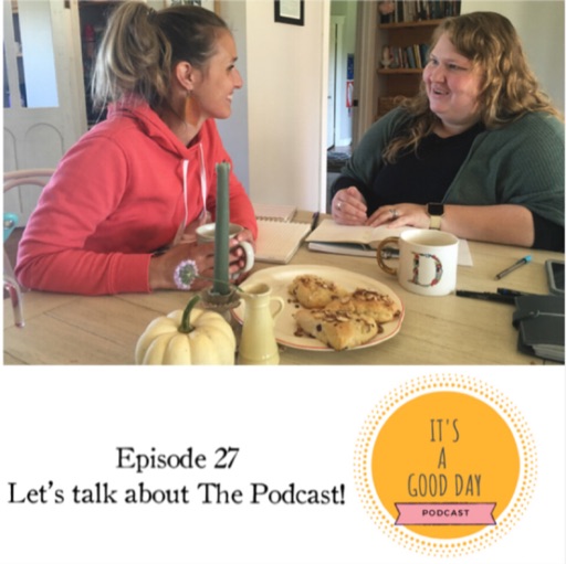 It’s a good day podcast