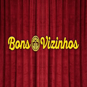 Bons Vizinhos #4 - amar a todos