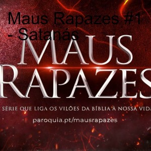 Maus Rapazes #4 - Golias