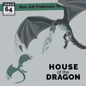 NAPWC - Issue 64 - House of the Dragon