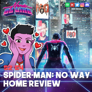 Spider-Man: No Way Home (Spoiler Review)