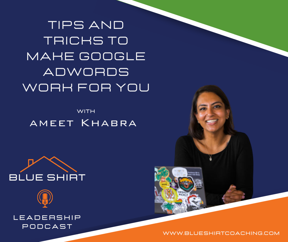 Ameet Khabra- Tips and Tricks for Making Google AdWords Work for You