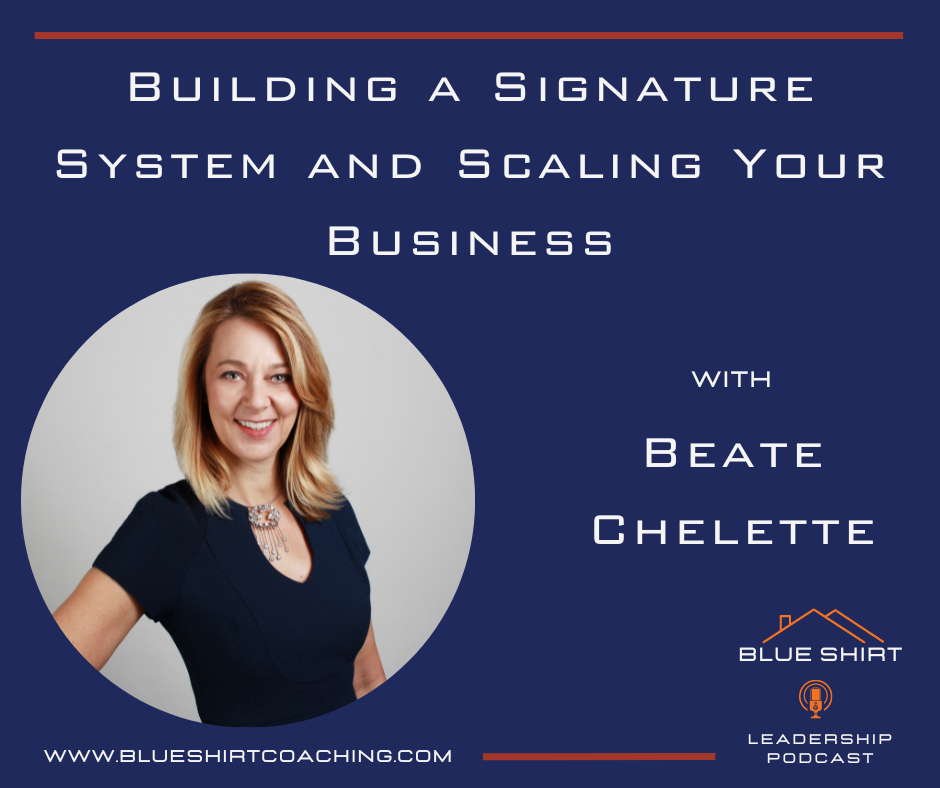 Building a Signature System and Scaling Your Business with Beate Chelette