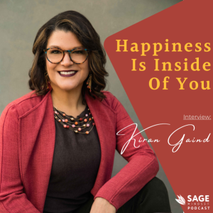 Kiran Gaind - Happiness Is Inside Of You