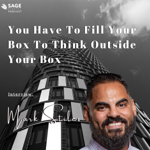 Mark Stiles - You Have To Fill Your Box To Think Outside Your Box