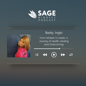 Barby Ingle - From Wheels To Heals: A Journey of Health, Healing and Overcoming
