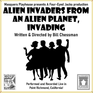 Alien Invaders From an Alien Planet, Invading by Four-Eyed Jacks Productions