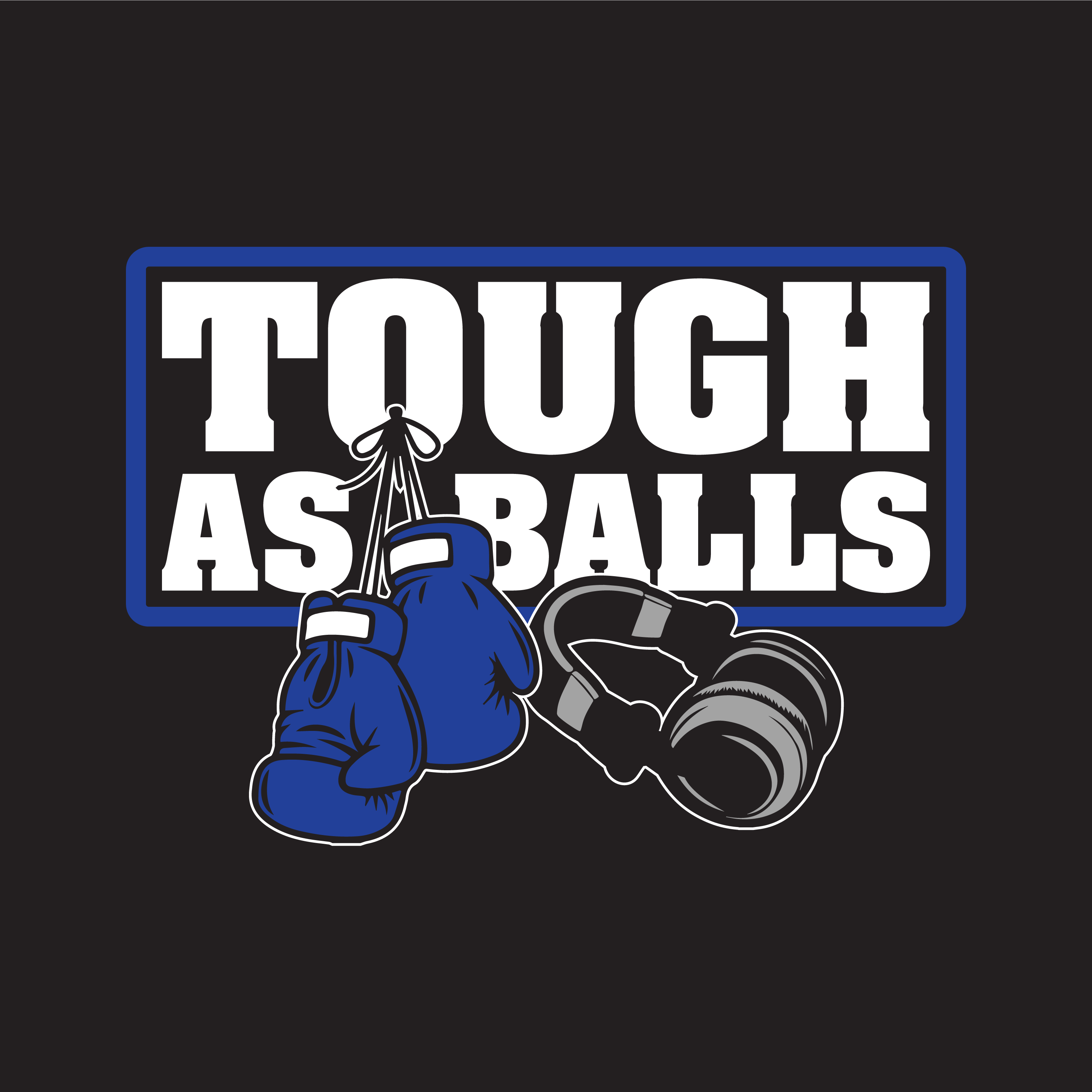 Tough As Balls