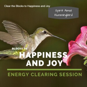 Blocks to Happiness and Joy